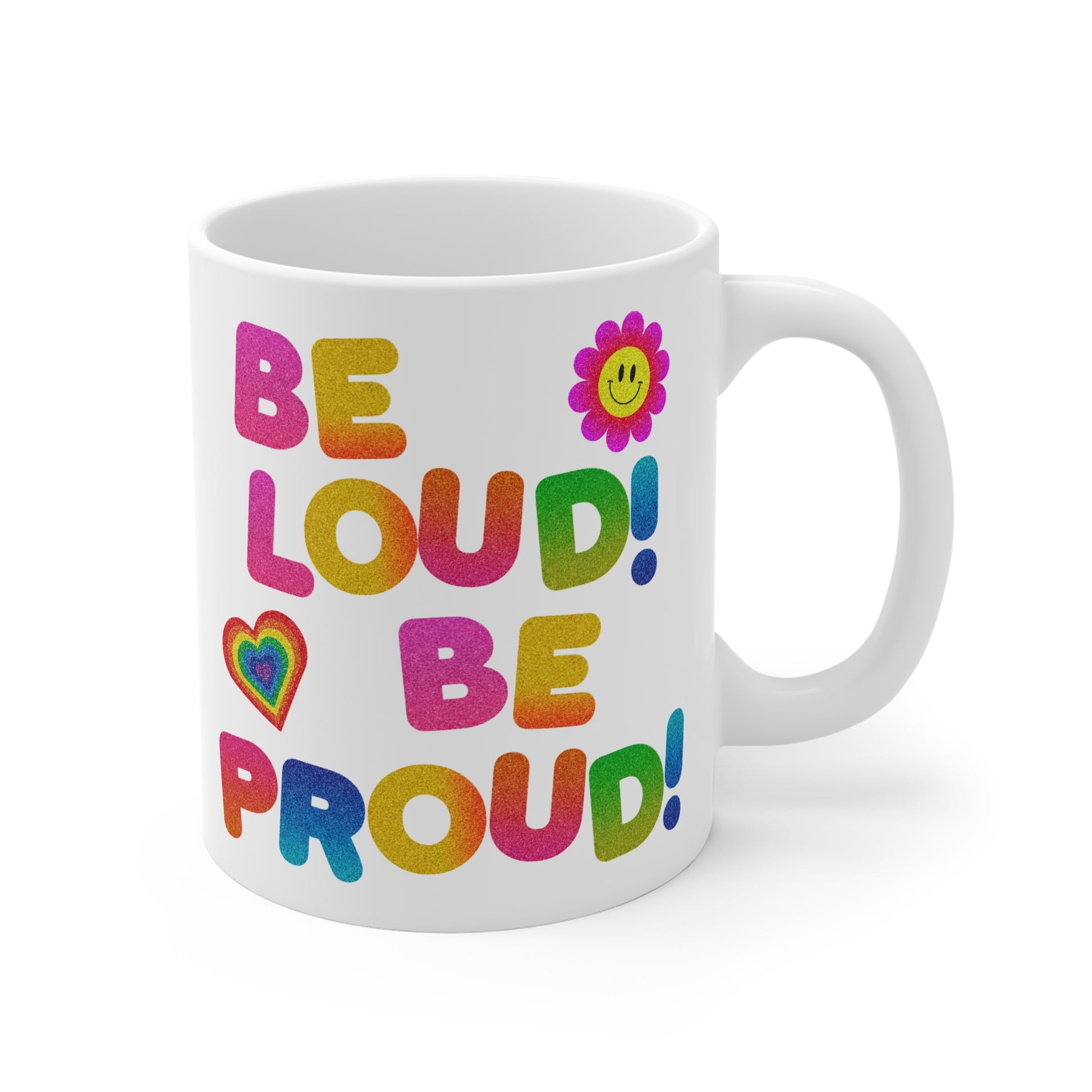 11oz-white-mug-be-loud-be-proud