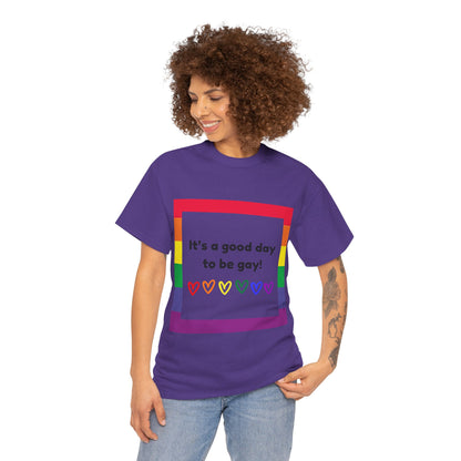 Unisex Heavy Cotton Tee - Good Day To Be Gay