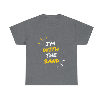 im-with-the-band-unisex-heavy-cotton-tee