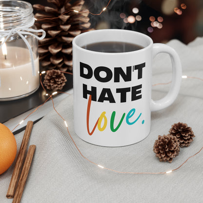 11oz-white-mug-dont-hate-love