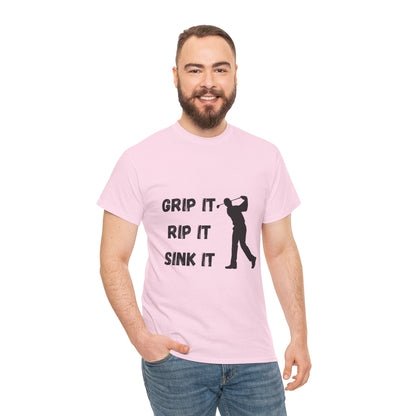 Unisex Heavy Cotton Tee - Grip It, Rip It, Sink It Man