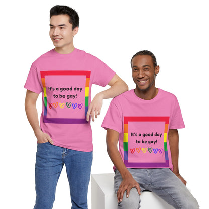 Unisex Heavy Cotton Tee - Good Day To Be Gay