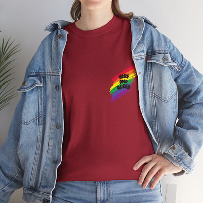 Unisex Heavy Cotton Tee - Here And Queer Mini