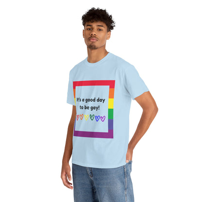 Unisex Heavy Cotton Tee - Good Day To Be Gay