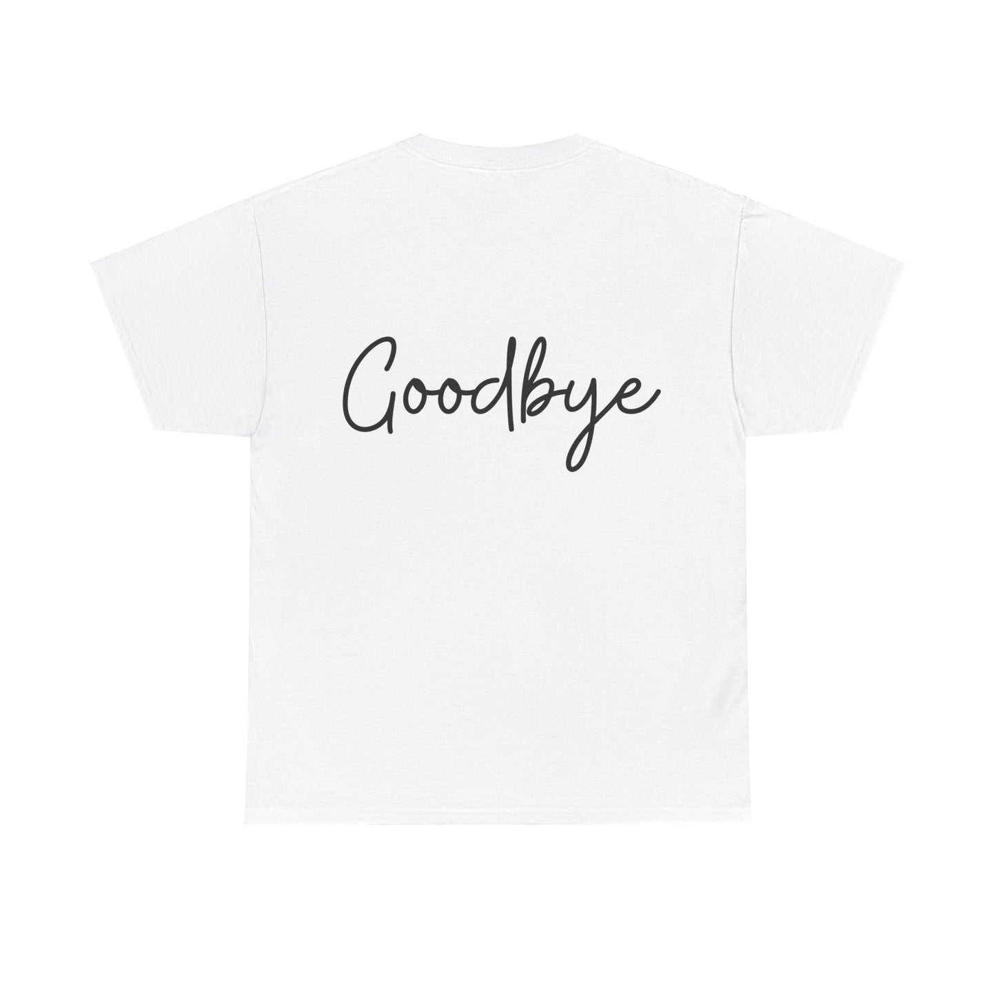 "Hello" & "Goodbye" (English Greeting) Unisex Heavy Cotton Tee