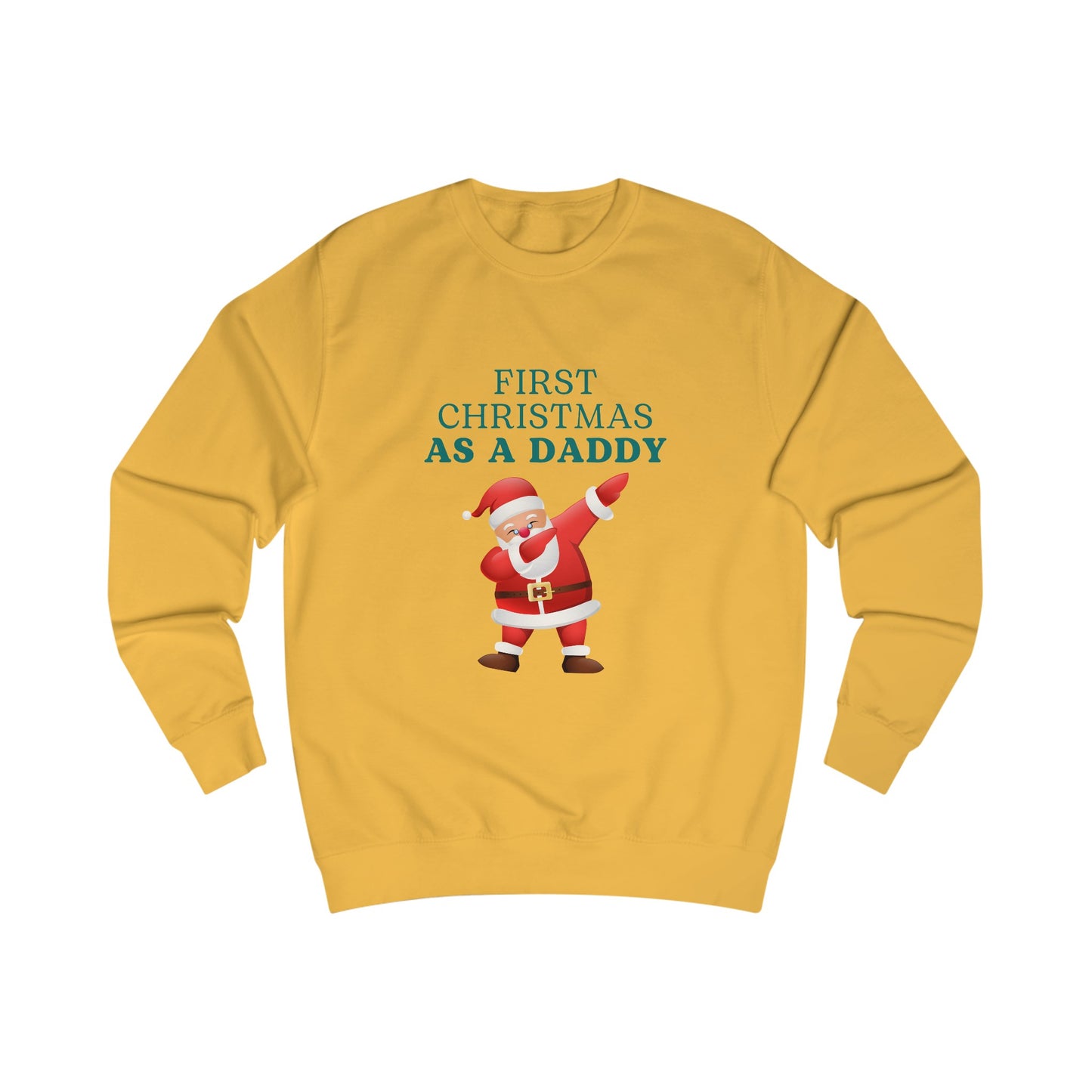 Unisex Sweatshirt - First Christmas As A Daddy