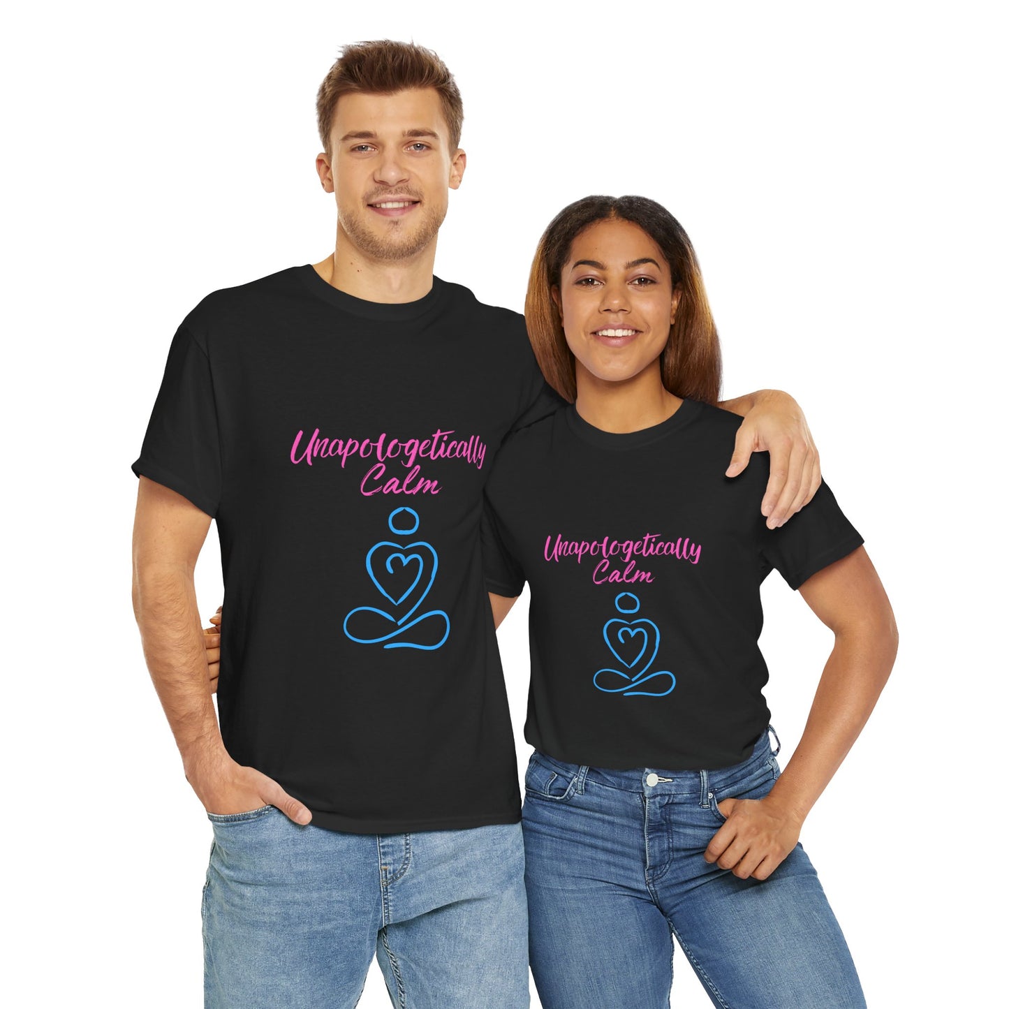 Unapologetically Calm - Unisex Heavy Cotton Tee