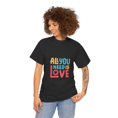 all-you-need-is-love-unisex-heavy-cotton-tee