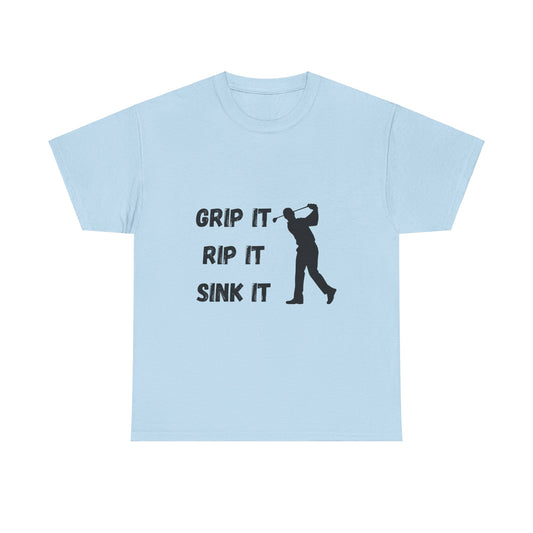 Unisex Heavy Cotton Tee - Grip It, Rip It, Sink It Man