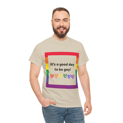 Unisex Heavy Cotton Tee - Good Day To Be Gay