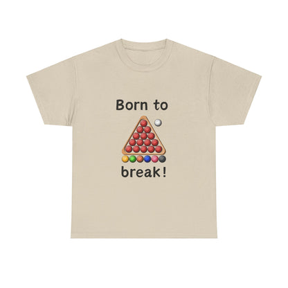 Unisex Heavy Cotton Tee - Born To Break