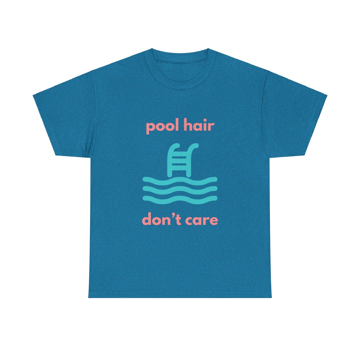 Unisex Heavy Cotton Tee - Pool Hair, Don't Care