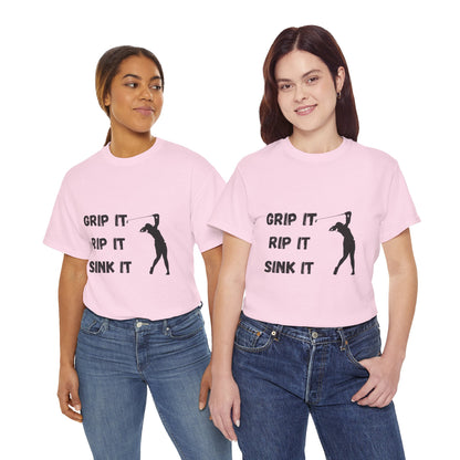 Unisex Heavy Cotton Tee - Grip It, Rip It, Sink It Woman