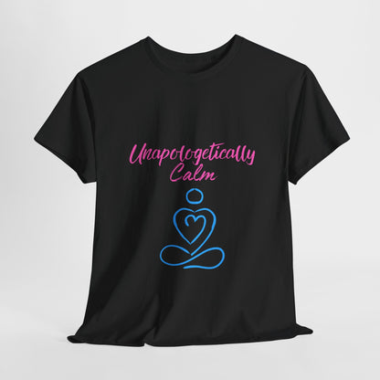 Unapologetically calm, zendaya inspired, iconic, zen, peace, peacekeeeper, t-shirt, gift, 