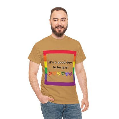 Unisex Heavy Cotton Tee - Good Day To Be Gay