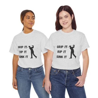 Unisex Heavy Cotton Tee - Grip It, Rip It, Sink It Man