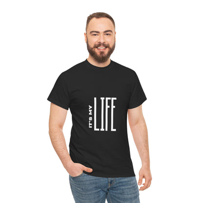 its-my-life-unisex-heavy-cotton-tee