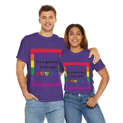 Unisex Heavy Cotton Tee - Good Day To Be Gay