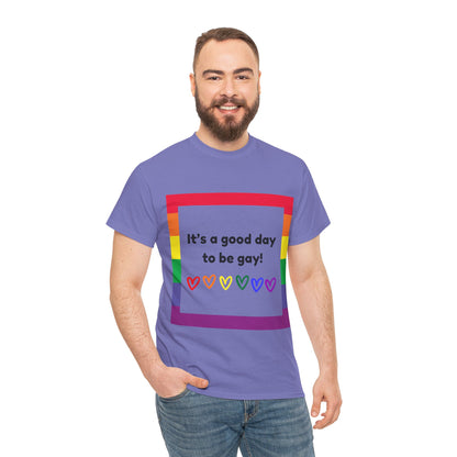 Unisex Heavy Cotton Tee - Good Day To Be Gay