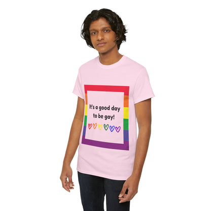 Unisex Heavy Cotton Tee - Good Day To Be Gay