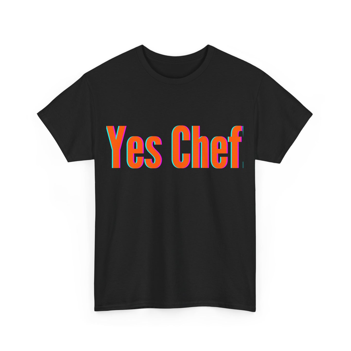 Yes Chef - Unapologetically You Collection Unisex Heavy Cotton Tee