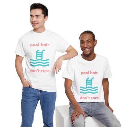 Unisex Heavy Cotton Tee - Pool Hair, Don't Care