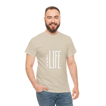 its-my-life-unisex-heavy-cotton-tee