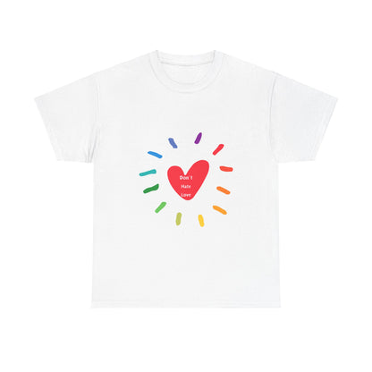 Unisex Heavy Cotton Tee - Don't Hate Love