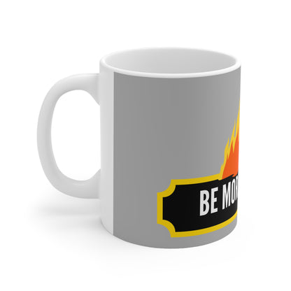 Be More Gordon Unapologetically You 11oz/15oz Ceramic Coffee Cup 11oz, 15oz