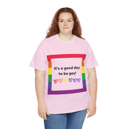 Unisex Heavy Cotton Tee - Good Day To Be Gay