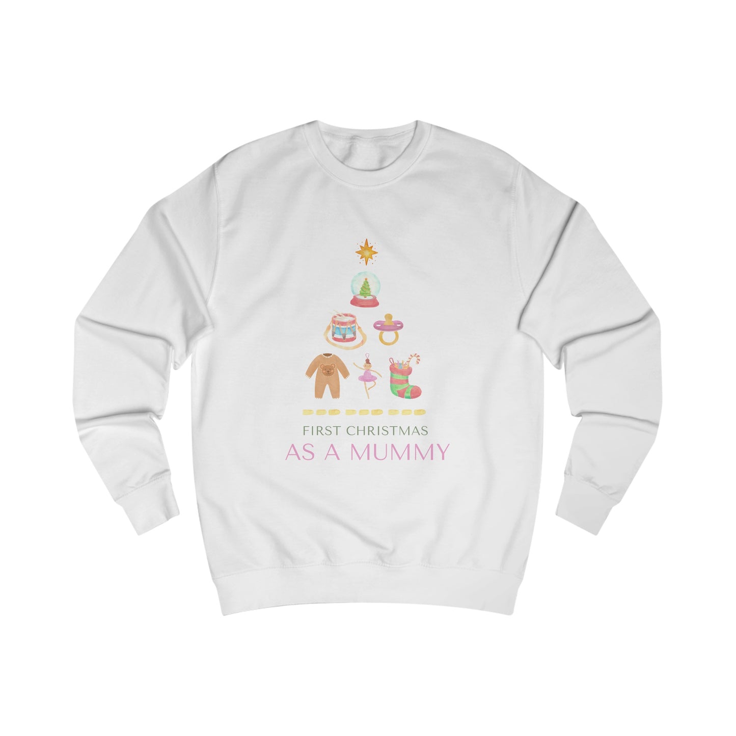 Unisex Sweatshirt - First Christmas As A Mummy