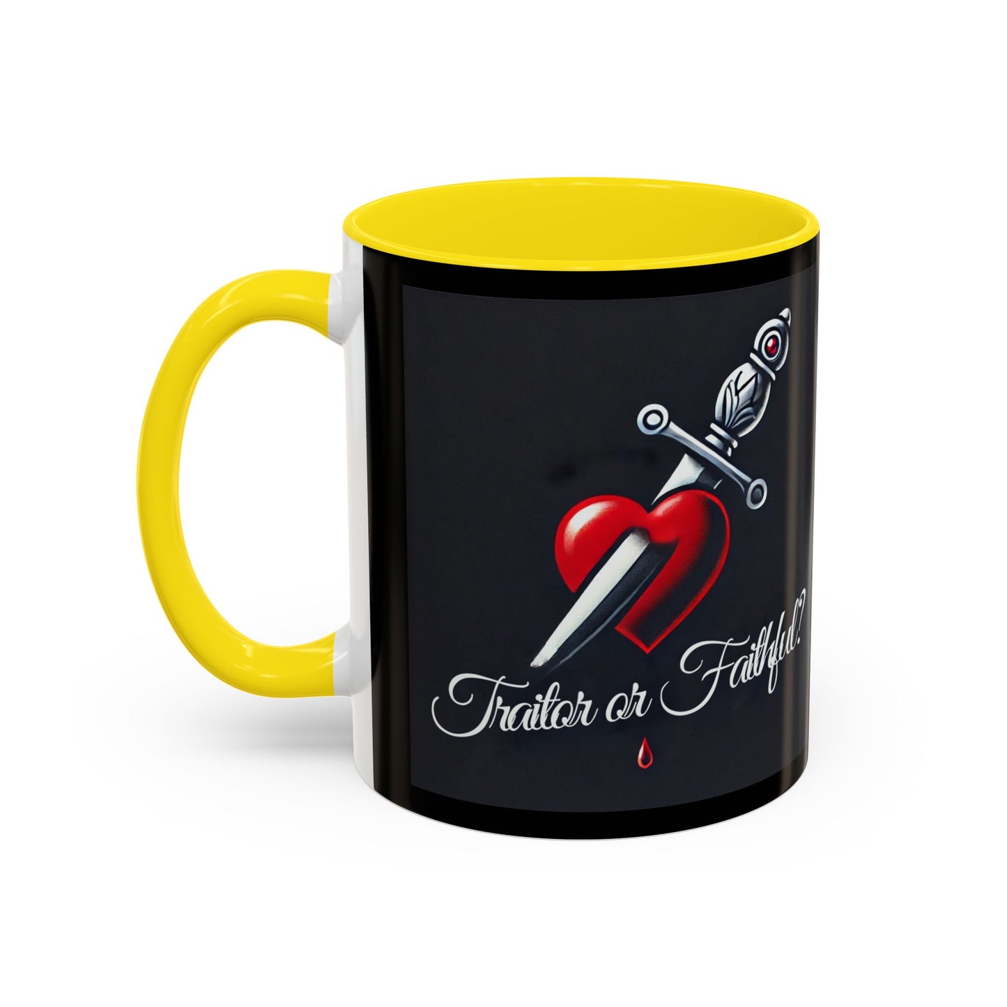 Unapologetically Faithful - Traitor or Faithful Mug