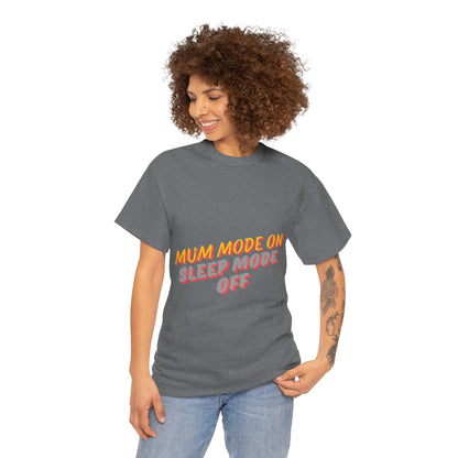 Unisex Heavy Cotton Tee - Mum Mode On