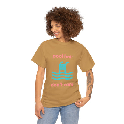 Unisex Heavy Cotton Tee - Pool Hair, Don't Care