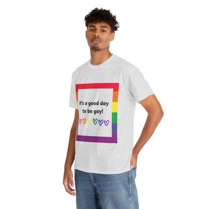 Unisex Heavy Cotton Tee - Good Day To Be Gay