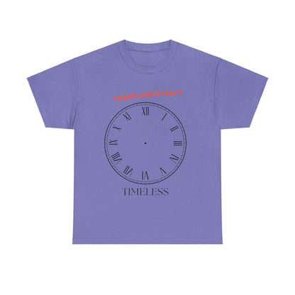 Unisex Tee - Unapologetically Timeless Clockless Graphic Shirt