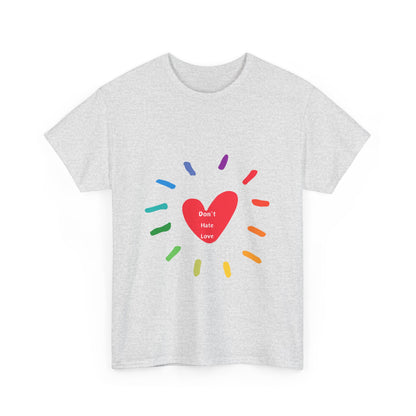 Unisex Heavy Cotton Tee - Don't Hate Love