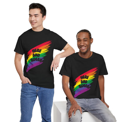 Unisex Heavy Cotton Tee - Here And Queer