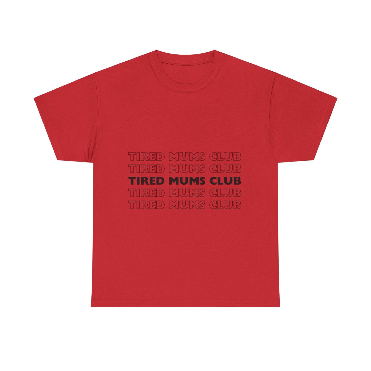 Unisex Heavy Cotton Tee _ Tired Mums Club