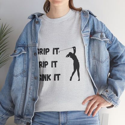 Unisex Heavy Cotton Tee - Grip It, Rip It, Sink It Woman