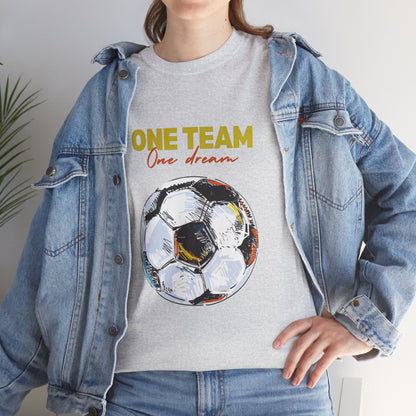 Unisex Heavy Cotton Tee - One Team, One Dream