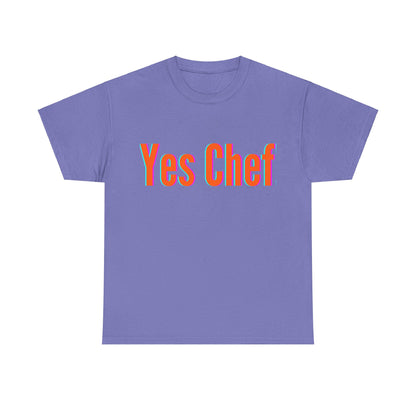 Yes Chef - Unapologetically You Collection Unisex Heavy Cotton Tee