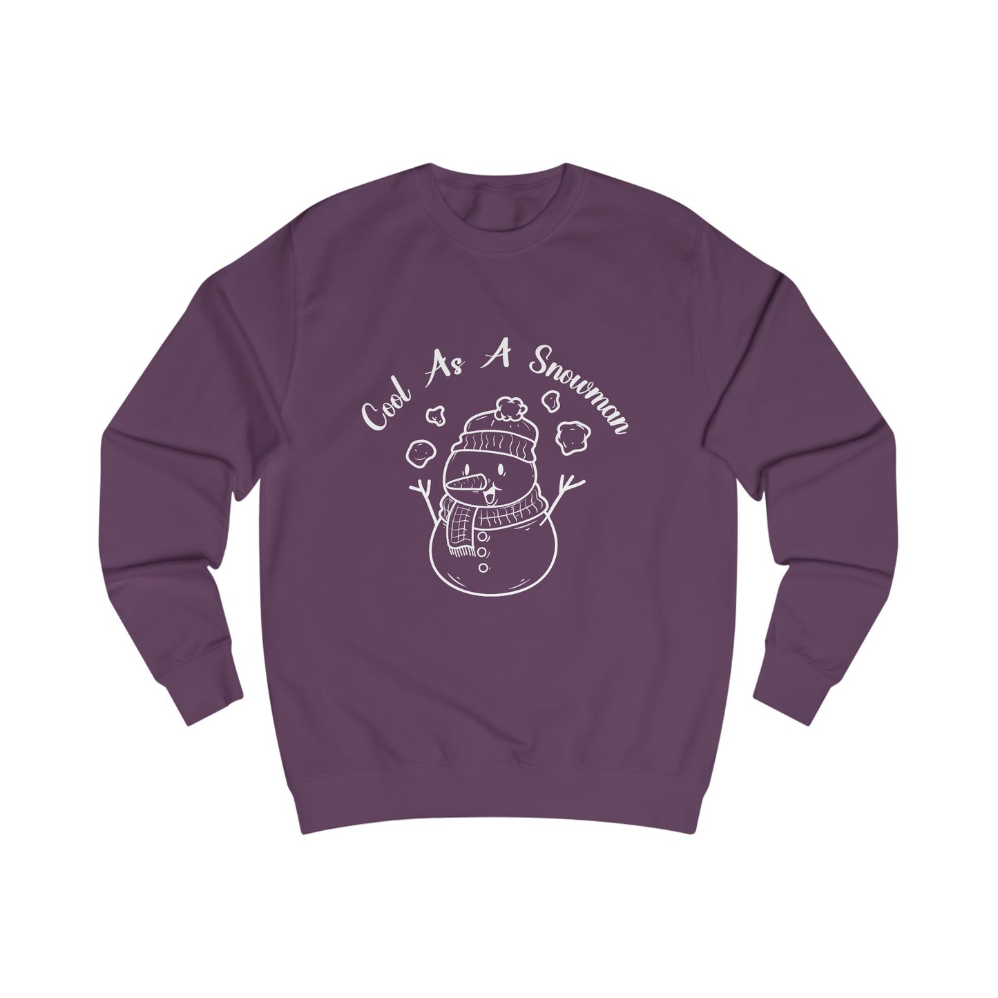 Cool As A Snowman - Unisex Sweatshirt