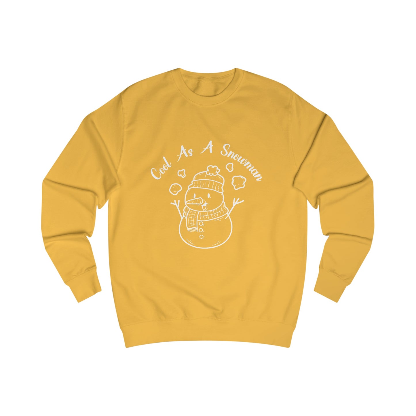 Cool As A Snowman - Unisex Sweatshirt