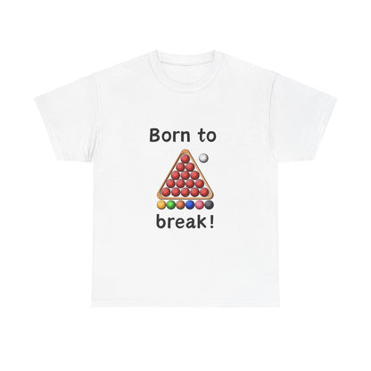 Unisex Heavy Cotton Tee - Born To Break