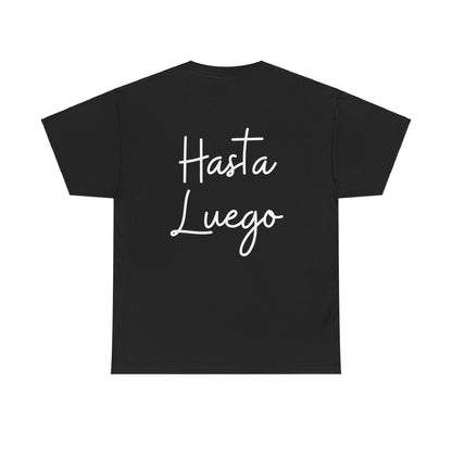 "Hola" & "Hasta Luego" (Spanish Greetings) Unisex Heavy Cotton Tee