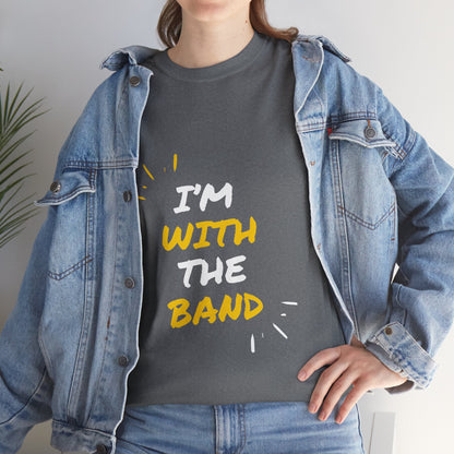 im-with-the-band-unisex-heavy-cotton-tee