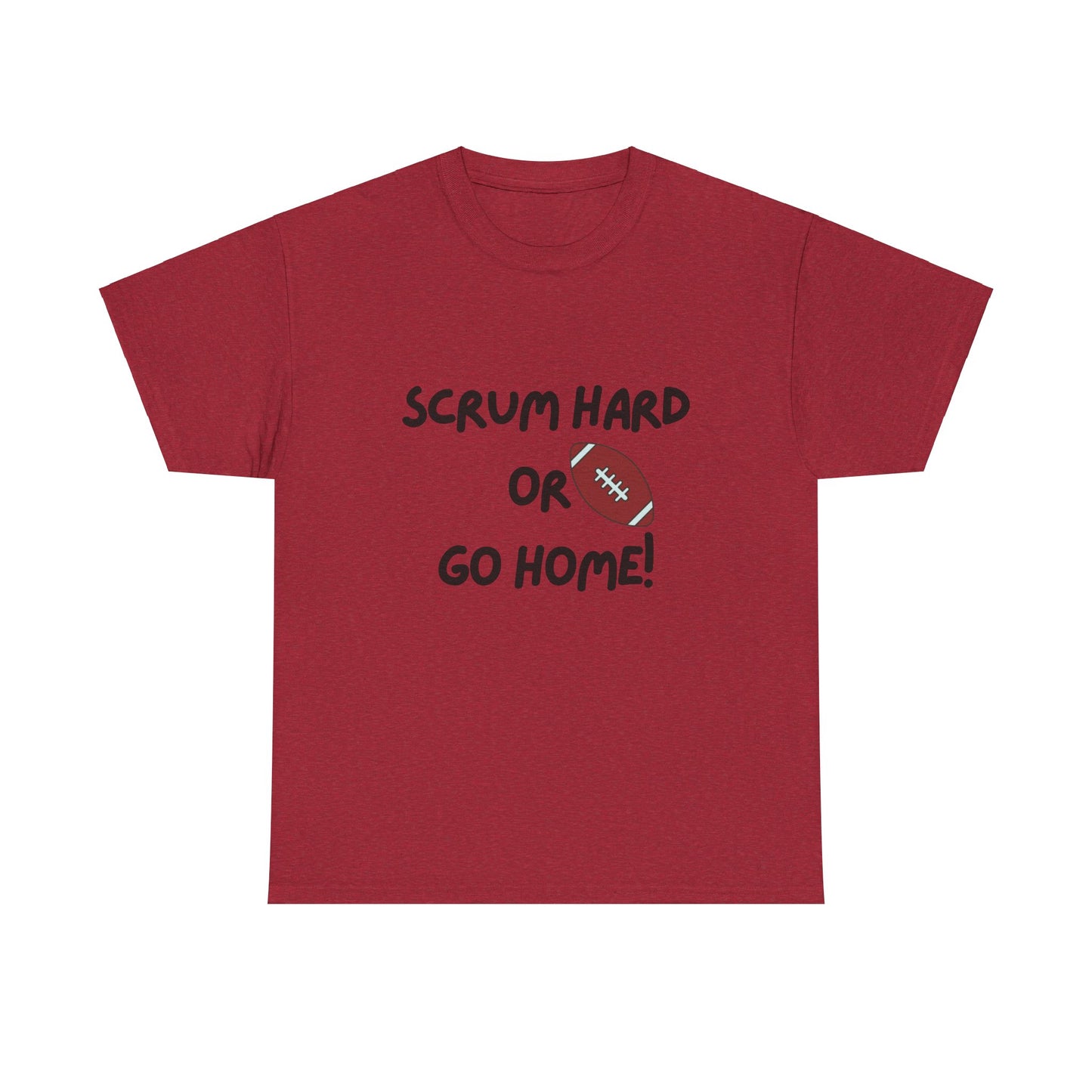 Unisex Heavy Cotton Tee - Scrum Hard Or Go Home