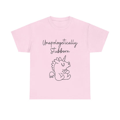 unapologetically stubborn, chef gordan ramsey inspired, t-shirts. Representing true self, inspired by celebrity and famous icons, unapologetically you, 