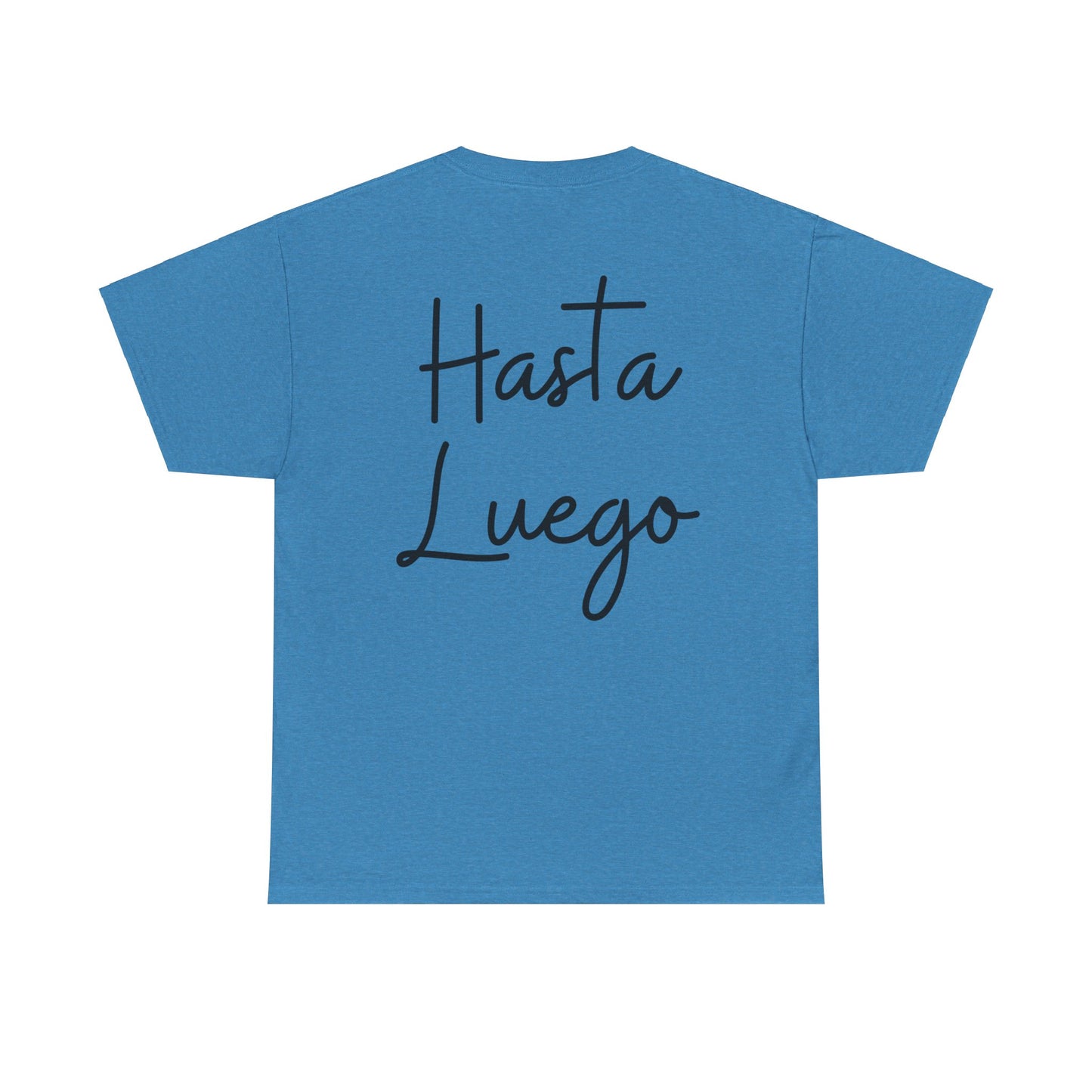 "Hola" & "Hasta Luego" (Spanish Greetings) Unisex Heavy Cotton Tee